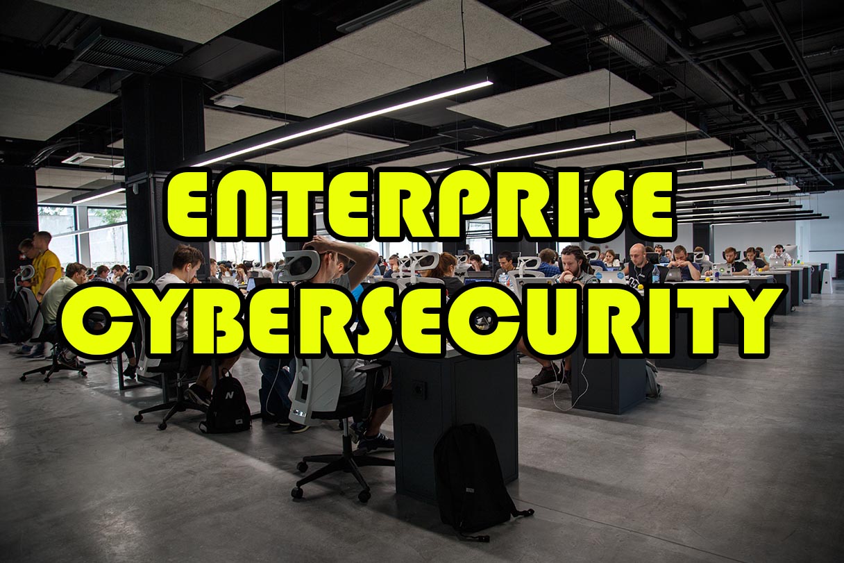 Enterprise Cybersecurity