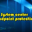 System Center Endpoint Protection