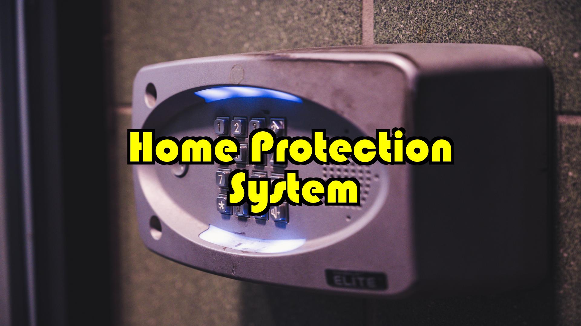 home protection system