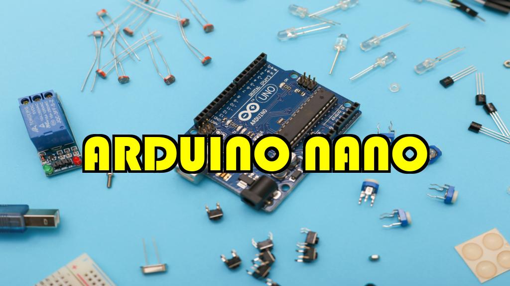 ARDUINO NANO