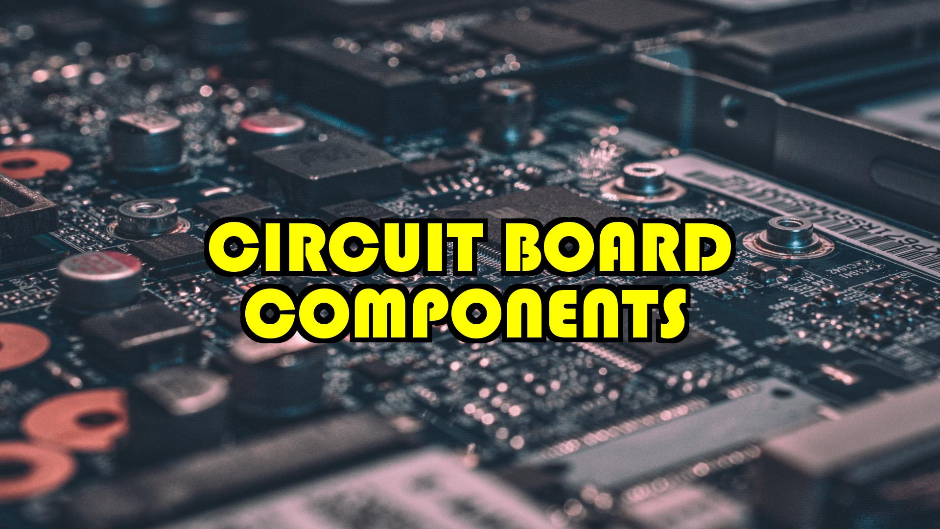 circuit board components