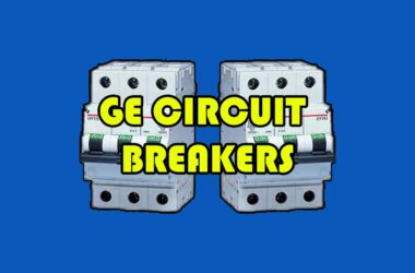 GE CIRCUIT BREAKERS