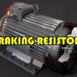 Braking Resistors